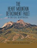 The Heart Mountain Detachment Fault: A Critical Reappraisal (eBook, ePUB)