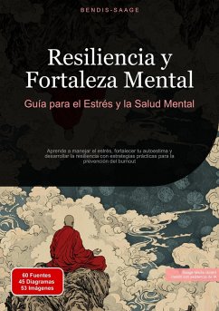 Cover Resiliencia y Fortaleza Mental: Guía para el Estrés y la Salud Mental (eBook, ePUB)