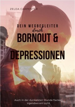 BurnOut & Depressionen (eBook, ePUB) - Carpenter, Zelda