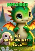 Nepomuk - Die Dracheninsel-Saga (eBook, ePUB) Nepomuk - Die Dracheninsel-Saga (eBook, ePUB)