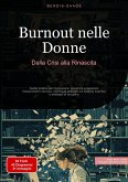 Burnout nelle Donne: Dalla Crisi alla Rinascita (eBook, ePUB)