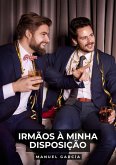 Irmãos à minha Disposição (eBook, ePUB)