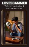 Lovescammers Wahrnehmungsfallen und Identitätsdiebstahl (eBook, ePUB)