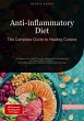 Anti-inflammatory Diet: The Complete... - Bild 1