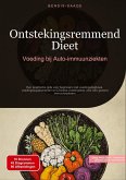 Ontstekingsremmend Dieet: Voeding bij Auto-immuunziekten Ontstekingsremmend Dieet: Voeding bij Auto-immuunziekten