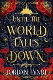 Until the World Falls Down (eBook, ePUB)