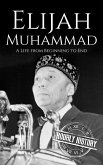 Elijah Muhammad (eBook, ePUB) Elijah Muhammad (eBook, ePUB)