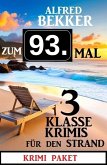 Zum 93. Mal 3 klasse Krimis für den Strand (eBook, ePUB)