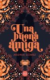 Una buena amiga (eBook, ePUB) Una buena amiga (eBook, ePUB)