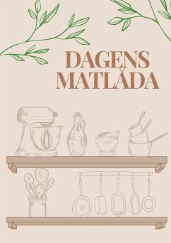 Dagens matlåda (eBook, ePUB) - Johansson, Tilda; Blom, Vilma; Kinander, Elsie; Mäkinen Gustafsson, Janine