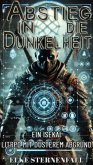 Abstieg in die Dunkelheit:Ein Isekai LitRPG mit düsterem Abgrund (eBook, ePUB)