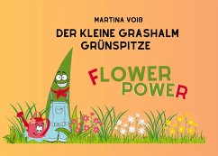 Der kleine Grashalm Grünspitze (eBook, ePUB) - Voiß, Martina