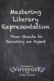 Mastering Literary Representation (eBook, ePUB) Mastering Literary Representation (eBook, ePUB)