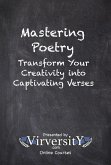 Mastering Poetry (eBook, ePUB) Mastering Poetry (eBook, ePUB)