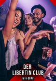 Der Libertin Club (eBook, ePUB)