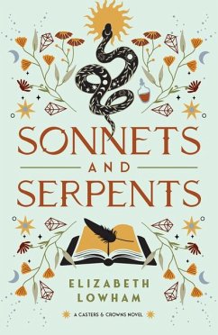 Sonnets and Serpents - Lowham, Elizabeth