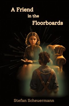Cover A Friend in the Floorboards