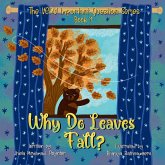 Why Do Leaves Fall? Why Do Leaves Fall?