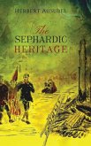 The Sephardic Heritage The Sephardic Heritage