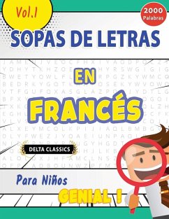 Cover SOPA DE LETRAS EN EL FRANCÉS PARA NIÑOS - GENIAL! VOL.1 - DELTA CLASSICS