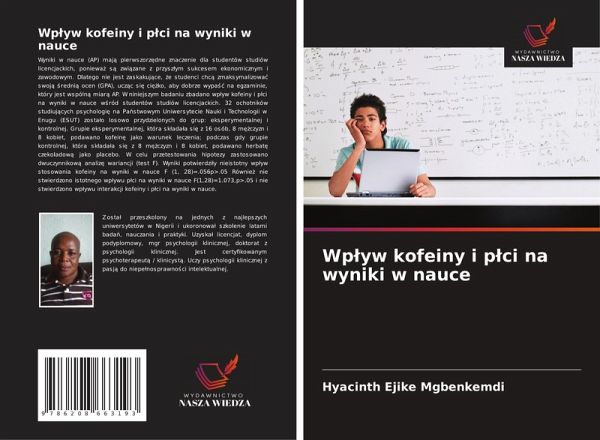 Wp¿yw kofeiny i p¿ci na wyniki w nauce