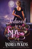 Seduced by a Spy