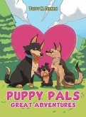 Puppy Pals Great Adventures Puppy Pals Great Adventures