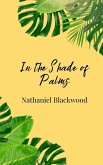 In the Shade of Palms In the Shade of Palms