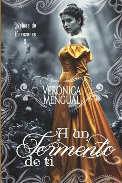A un tormento de ti - Mengual, Verónica