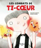 Les Combats de Ti-Coeur Les Combats de Ti-Coeur
