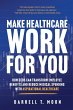 Make Healthcare Work for You - Bild 1