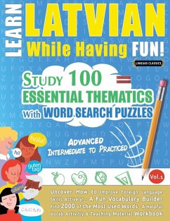 LEARN LATVIAN WHILE HAVING FUN! - ADVANCED - Linguas Classics