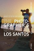 The Photographer's Guide to Los Santos The Photographer's Guide to Los Santos
