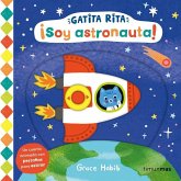 Gatita Rita. ¡Soy astronauta! Gatita Rita. ¡Soy astronauta!