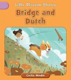 Bridge and Dutch Bridge and Dutch