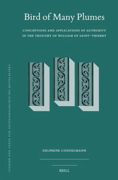 Cover Bird of Many Plumes: Conceptions and Applications of Authority in the Thought of William of Saint-Thierry