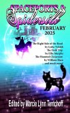 Spaceports & Spidersilk February 2025 Spaceports & Spidersilk February 2025