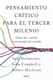 Pensamiento crítico para el tercer milenio Pensamiento crítico para el tercer milenio