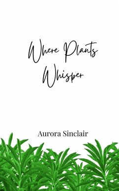Where Plants Whisper - Sinclair, Aurora