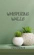 Whispering Walls - Bild 1