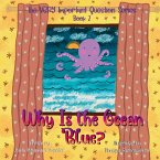 Why Is the Ocean Blue?