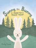 Sunny the Bunny Sunny the Bunny