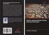 Ocena potencjalnej strefy wód gruntowych Ocena potencjalnej strefy wód gruntowych