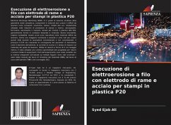Cover Esecuzione di elettroerosione a filo con elettrodo di rame e acciaio per stampi in plastica P20