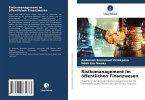 Risikomanagement im öffentlichen Finanzwesen Risikomanagement im öffentlichen Finanzwesen