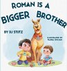 Roman Is a BIGGER Brother - Bild 1