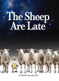 The Sheep Are Late The Sheep Are Late
