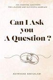 Can I Ask You a Question?