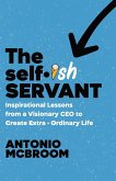 The Selfish Servant The Selfish Servant