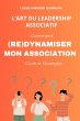 L'ART DU LEADERSHIP ASSOCIATIF -... - Bild 1